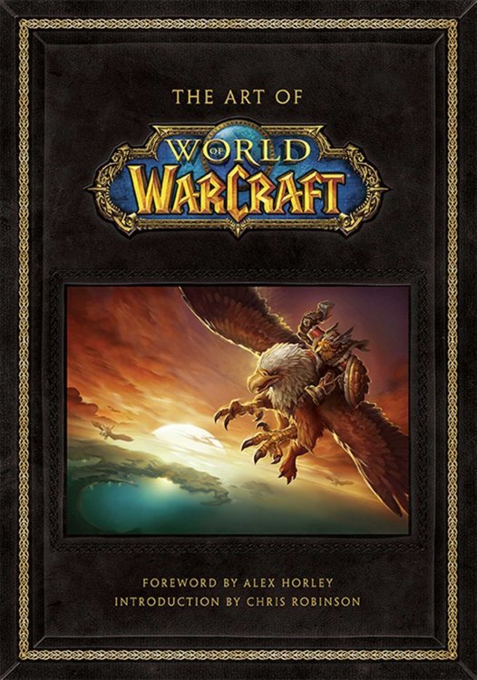 Книга The Art of World of Warcraft (Тверда палітурка) (Eng) Книга The Art of World of Warcraft (Тверда палітурка) (Eng)