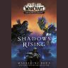 Книга Shadows Rising (World of Warcraft: Shadowlands) (Hardcover)